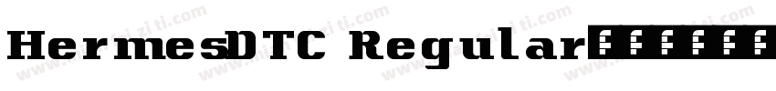 HermesDTC Regular字体转换